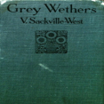 Grey Wethers - A Romantic Novel