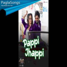 Pappi Jhappi Mp3 Pappi Jhappi Mp3