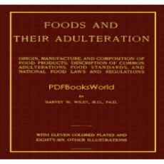 Foods and Their Adulteration Foods and Their Adulteration